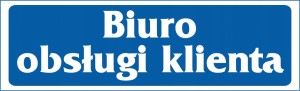 ZNAK informacyjny BIURO OBSŁUGI KLIENTA
