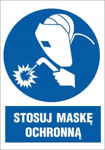 ZNAK BHP STOSUJ MASKĘ OCHRONNĄ - DLA SPAWACZA SPAW