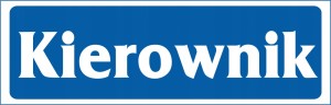ZNAK informacyjny KIEROWNIK