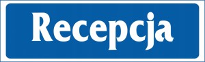 ZNAK informacyjny RECEPCJA