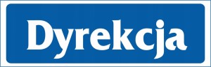 ZNAK informacyjny DYREKCJA