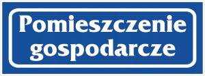 Znak Pomieszczenie gospodarcze