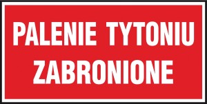 ZNAK TABLICA PALENIE TYTONIU ZABRONIONE